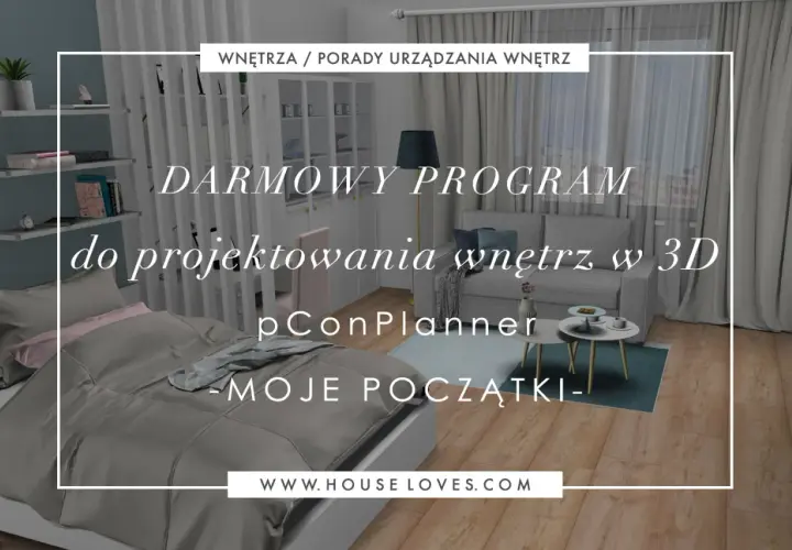 Darmowy program do projektowania wnętrz w 3D pConPlanner. Zobacz, jak łatwo stworzyć swoje wymarzone wnętrze.