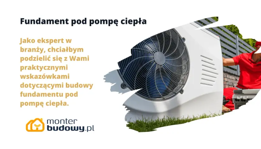Ekspert dzieli się wskazówkami dotyczącymi budowy fundamentu pod pompę ciepła. Widoczna jednostka zewnętrzna pompy ciepła.