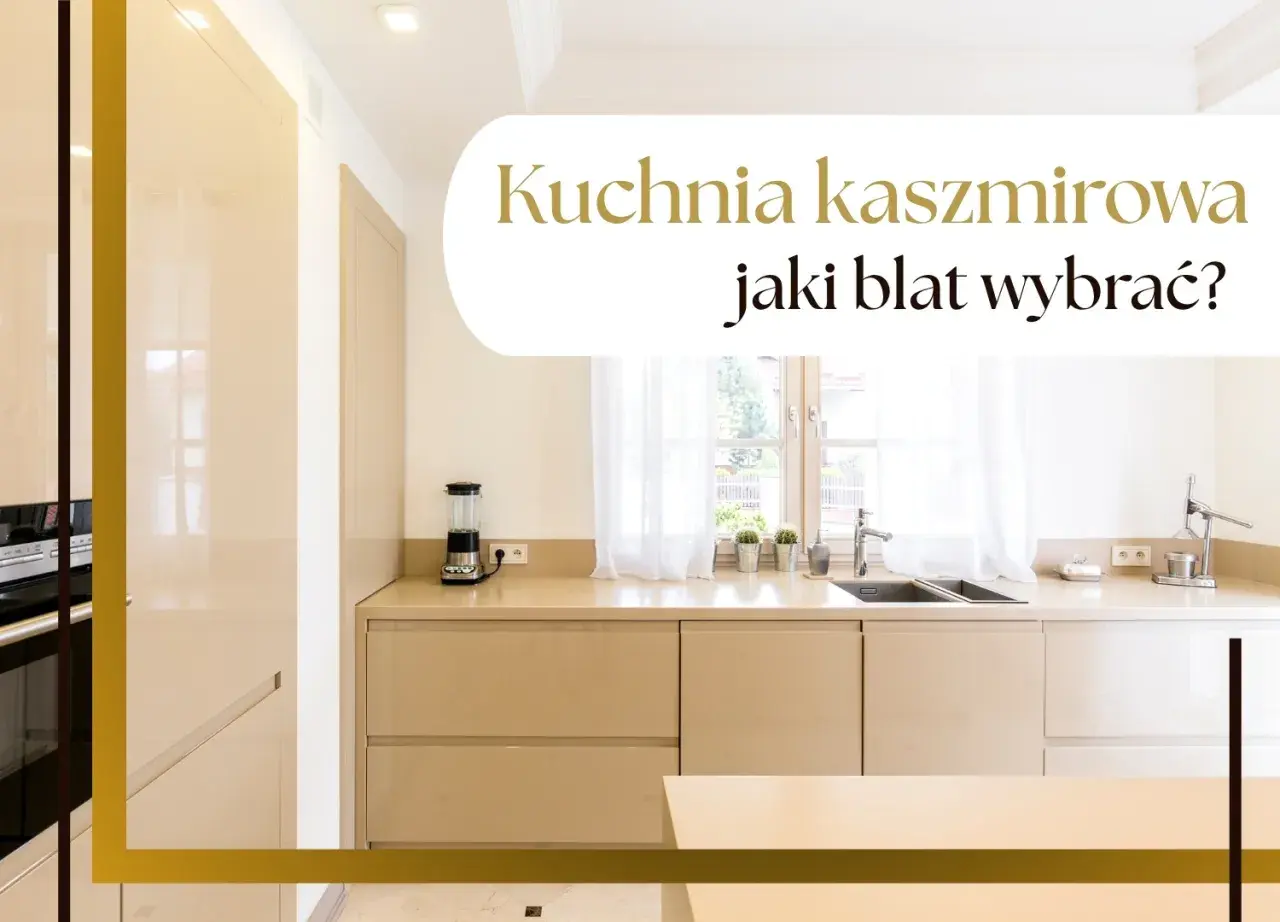 Nowoczesna kuchnia kaszmirowa z jasnym blatem, idealna do stworzenia eleganckiego wnętrza.